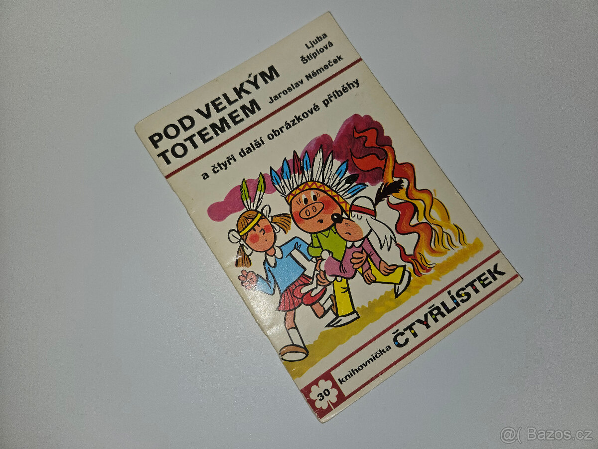 Čtyřlístek č. 30 - Pod velkým totemem - Original - NELUŠTĚNÝ