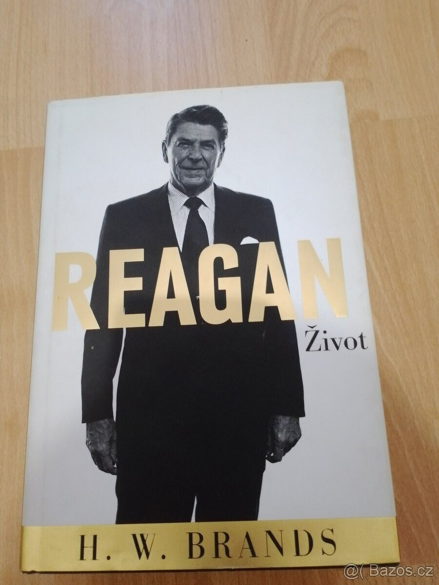 Reagan (H. W. Brands)