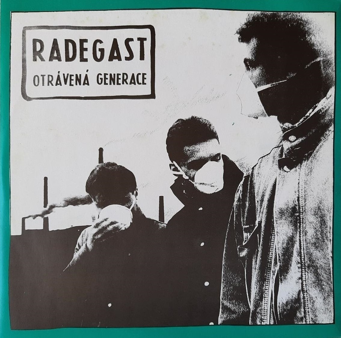 Radegast – Otrávená Generace  (LP)