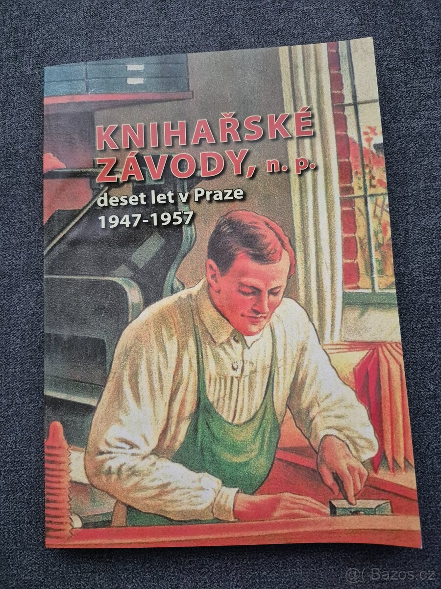Knihařské závody, n.p. deset let v Praze
