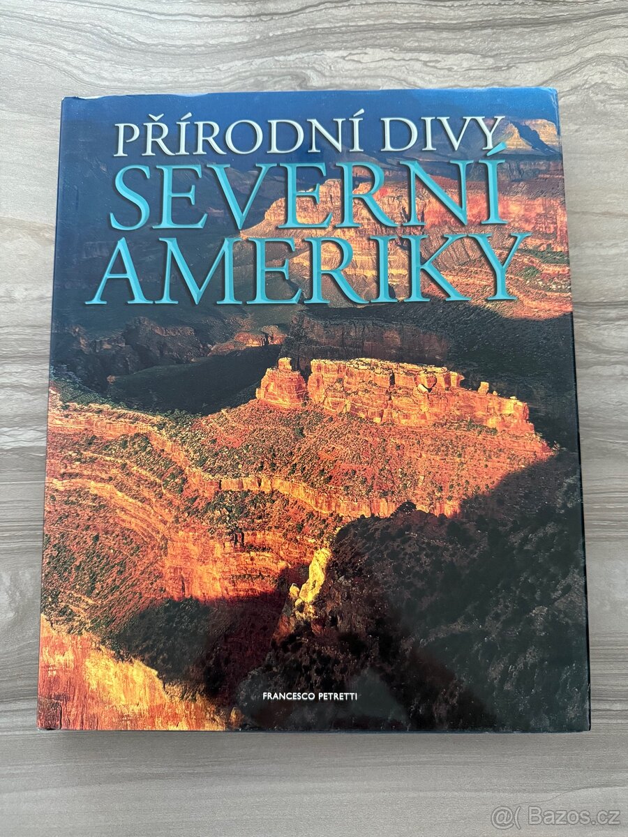 Přírodní divy Severní Ameriky