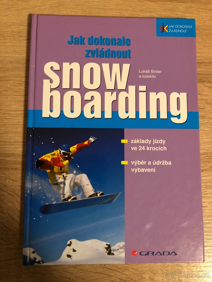 Jak dokonale zvládnout snowboarding - Lukáš Binter