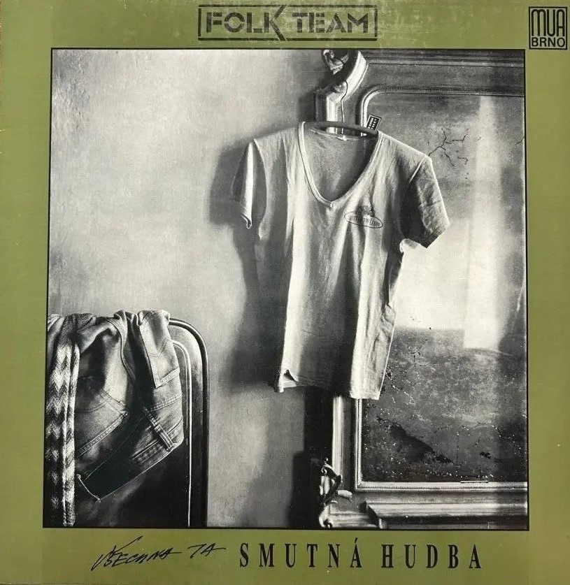 Folk Team – Všechna ta smutná hudba (LP)