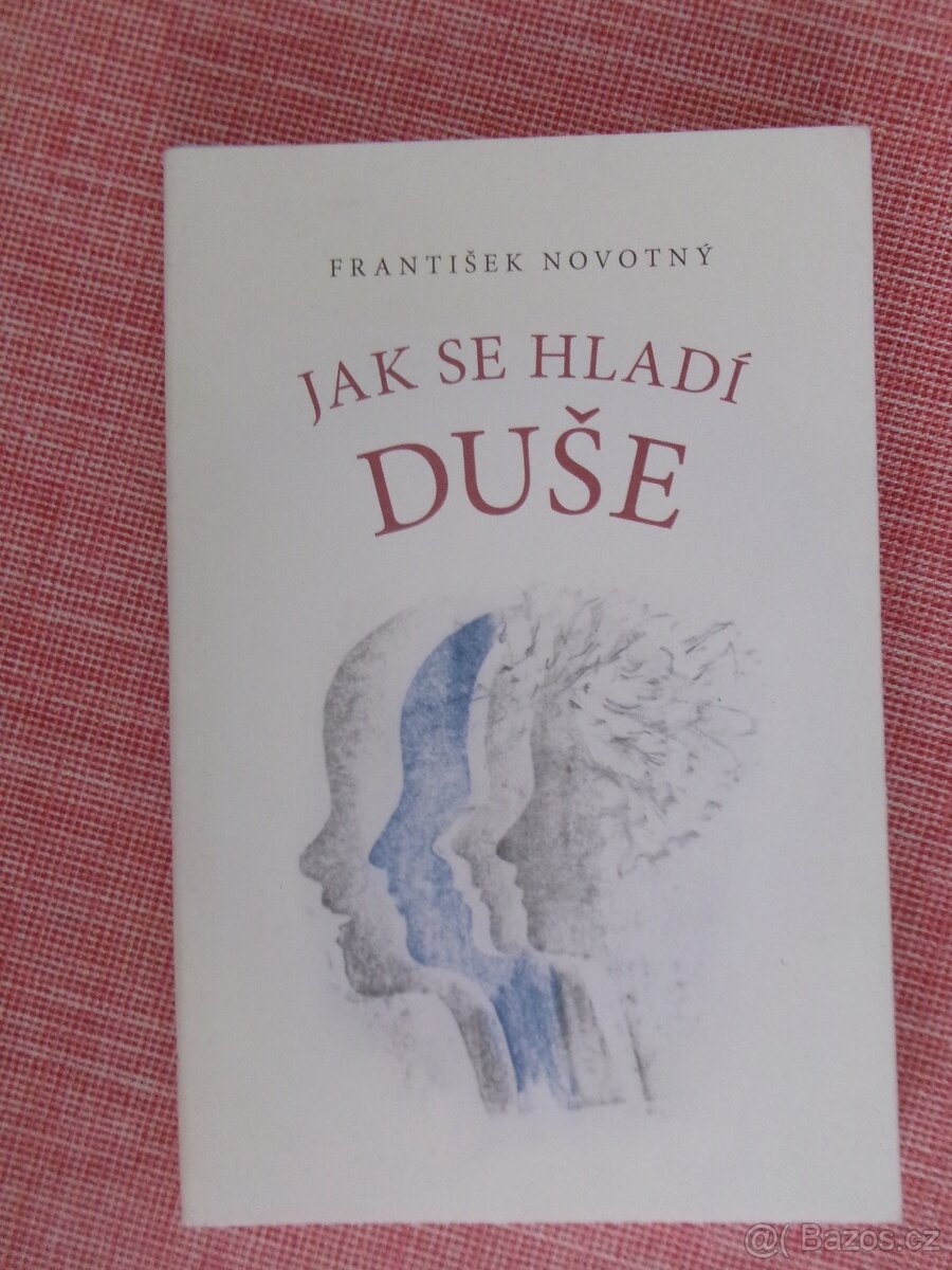 Jak se hladí duše.