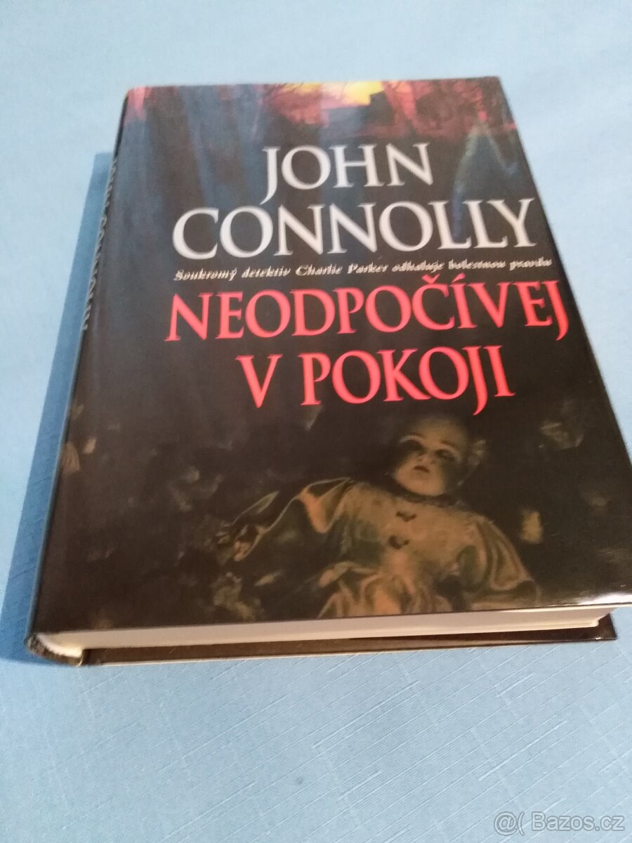 Neodpočívej v pokoji - John Connolly