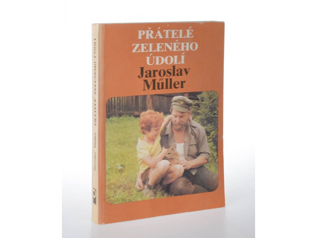 Přátelé Zeleného údolí - Jaroslav Müller