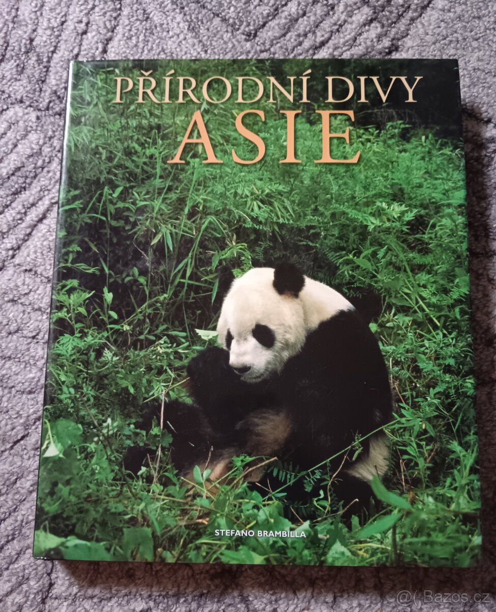 Přírodní divy Asie Stefano Brambilla