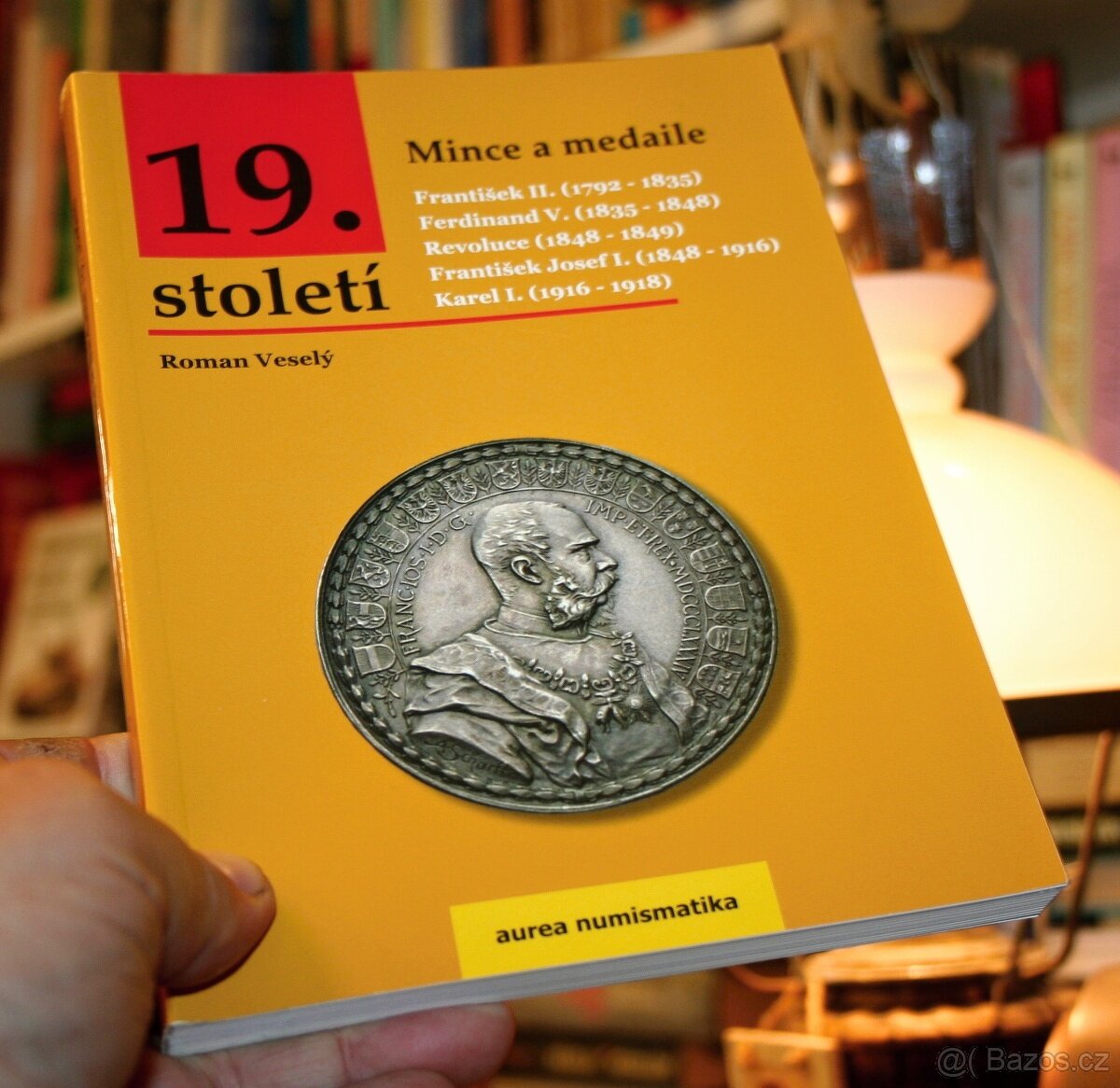 MINCE A MEDAILE 19. STOLETÍ (nejlevněji)