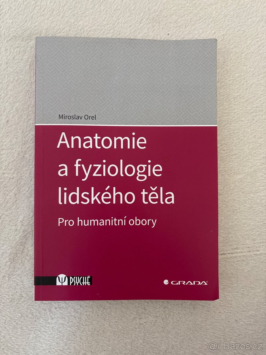Anatomie a fyziologie lidského těla pro humanitní obory