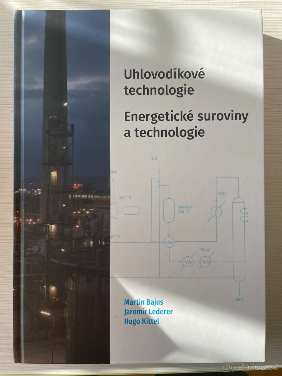 Uhlovodíkové technologie, Energetické suroviny a technologie
