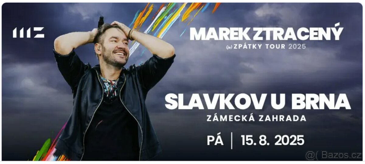2x lístky - Marek Ztracený, Slavkov u Brna, 15.8.2025