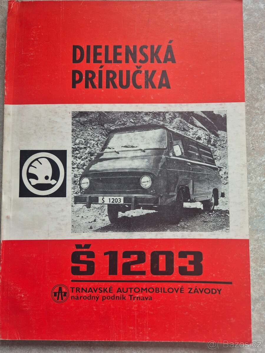 Příručka dílenská Š 1203