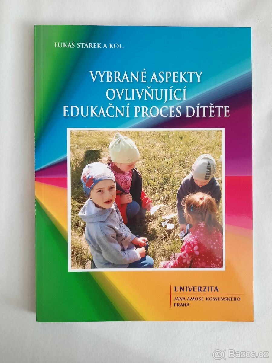 Vybrané aspekty ovlivňující edukační proces dítěte