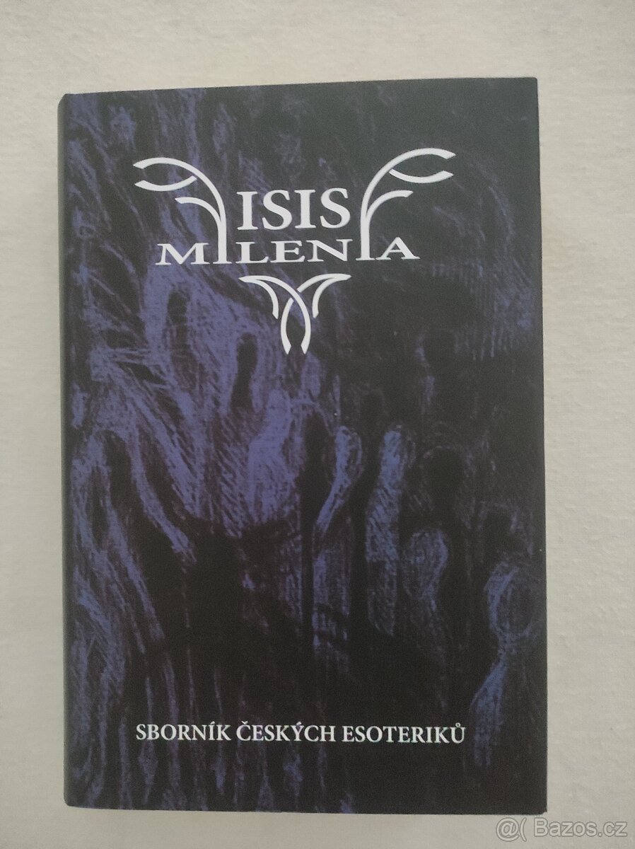 ISIS milenia - nový sborník českých esoteriků