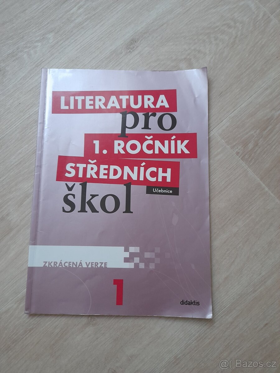 nakladatelství DIDAKTIS - LITERATURA PRO 1. ROČ. SŠ - I.