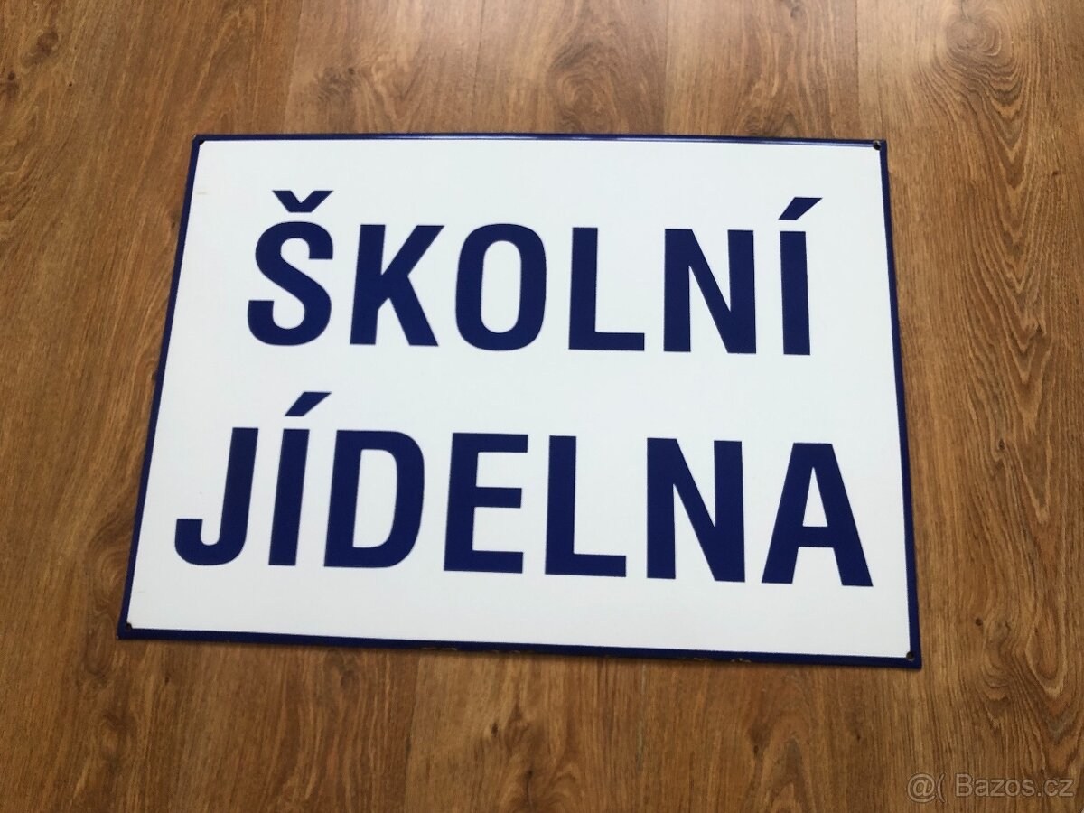 Prodám starou smaltovanou ceduli ŠKOLNÍ JÍDELNA