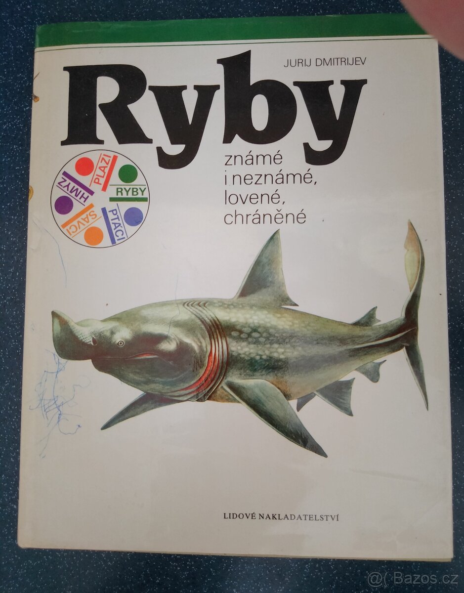 Jurij Dmitrijev - Ryby známé i neznámé, lovné, chráněné