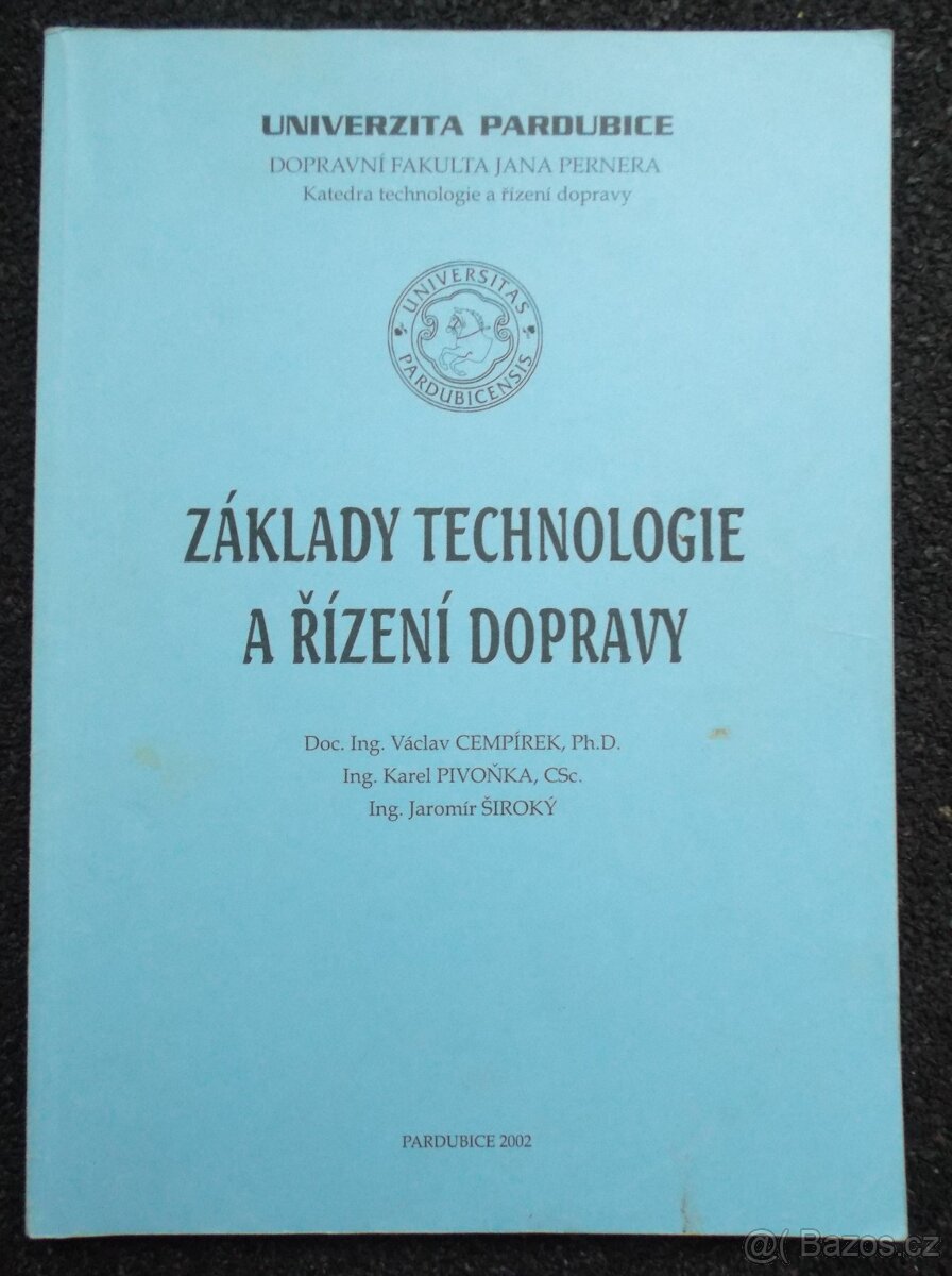 Základy technologie a řízení dopravy – Uni. Pardubice