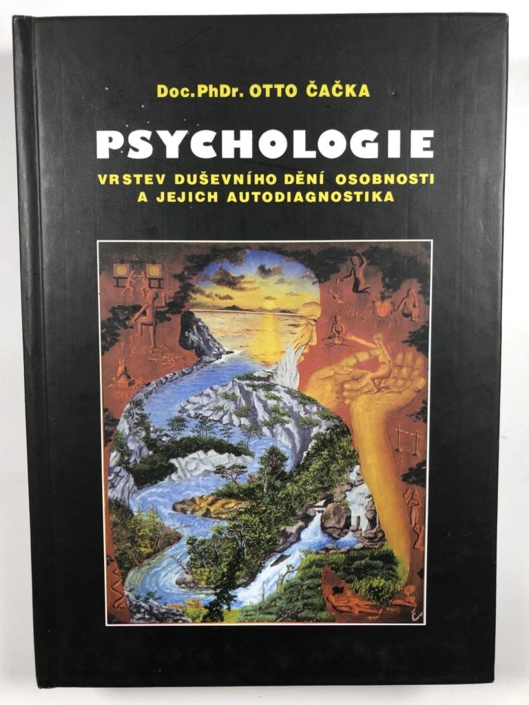 Psychologie vrstev duševního dění osobnosti ...O.Čačka