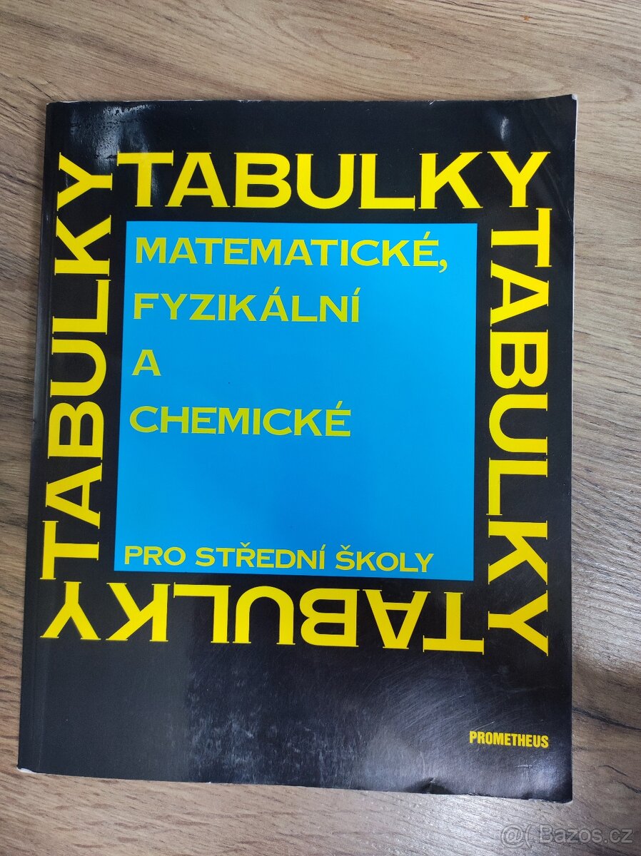 Matematické, fyzikální a chemické tabulky – pro střední škol