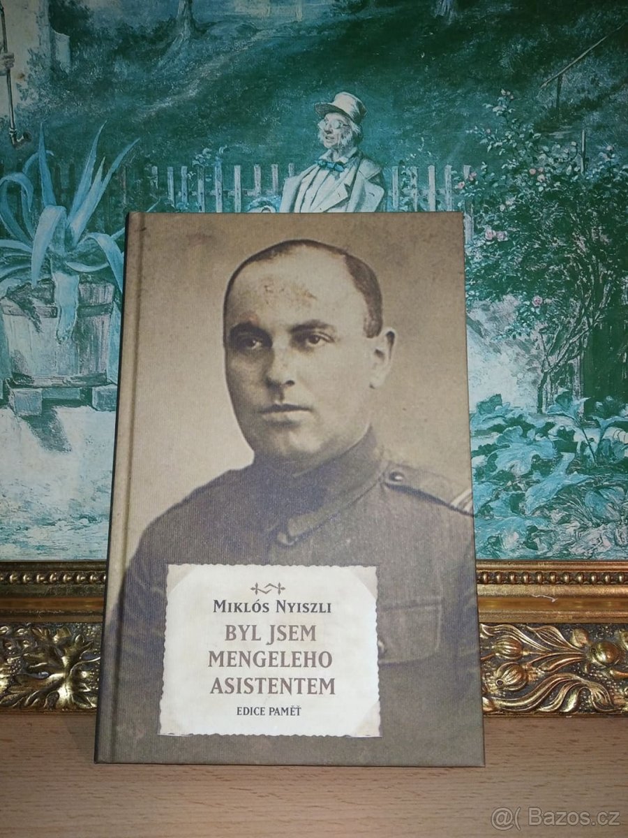 Byl jsem Mengeleho asistentem Miklós Nyiszli NOVÁ