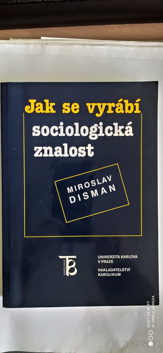 DISMAN Miroslav - Jak se vyrábí sociologická znalost