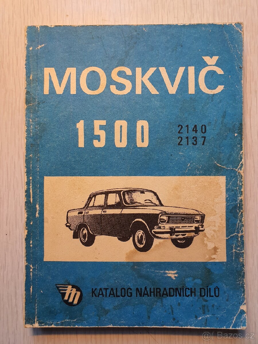 Moskvič 1500 katalog náhradních dílů 1984