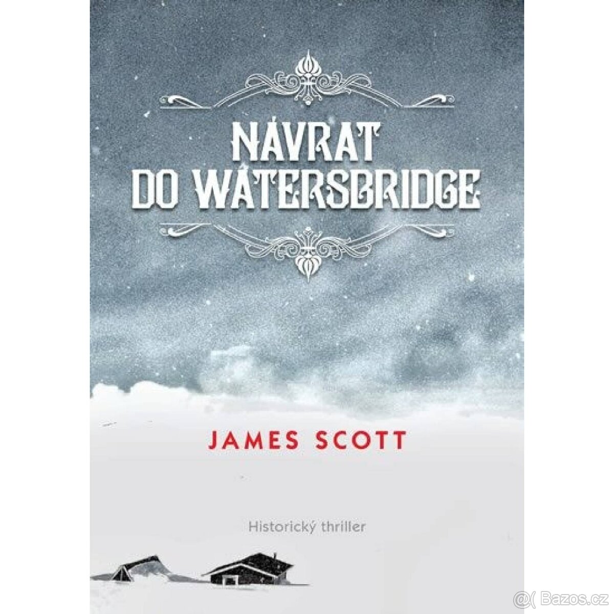 Návrat do Watersbridge - James Scott