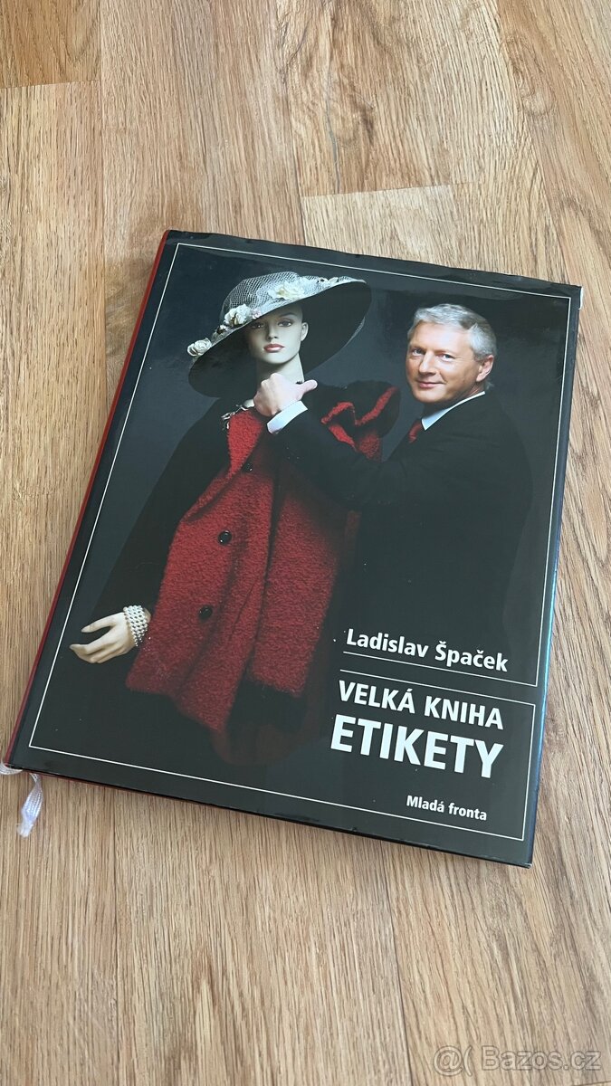 Ladislav Špaček - Velká kniha etikety