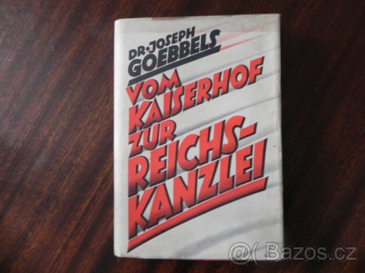 Dr. Joseph Goebbels-Vom Kaiserhof zur Reichskanzlei-kniha