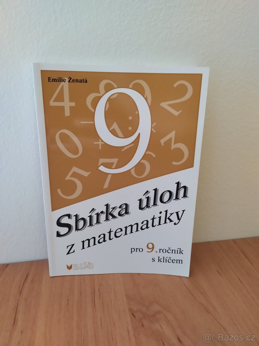 Sbírka úloh z matematiky - pro 9. ročník