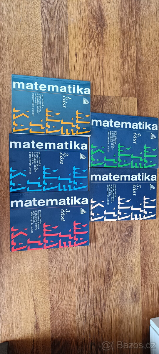 Matematika 1.-5.část pro střední odborné školy