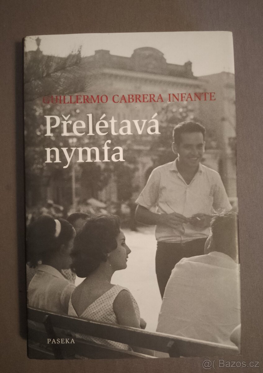 Guillermo Cabrera Infante - Přelétavá nymfa