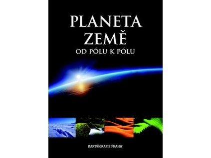 Planeta Země, od pólu k pólu