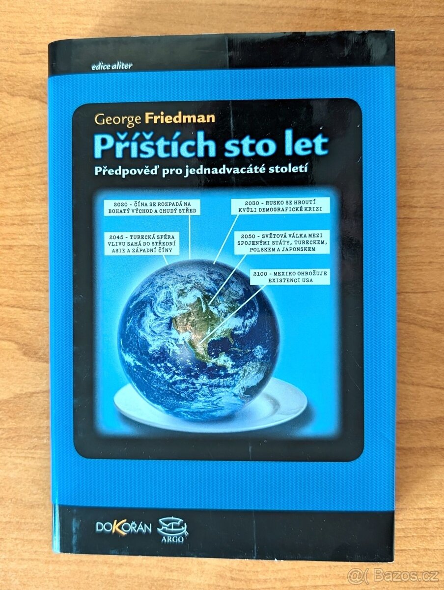 George Friedman – Příštích 100 let