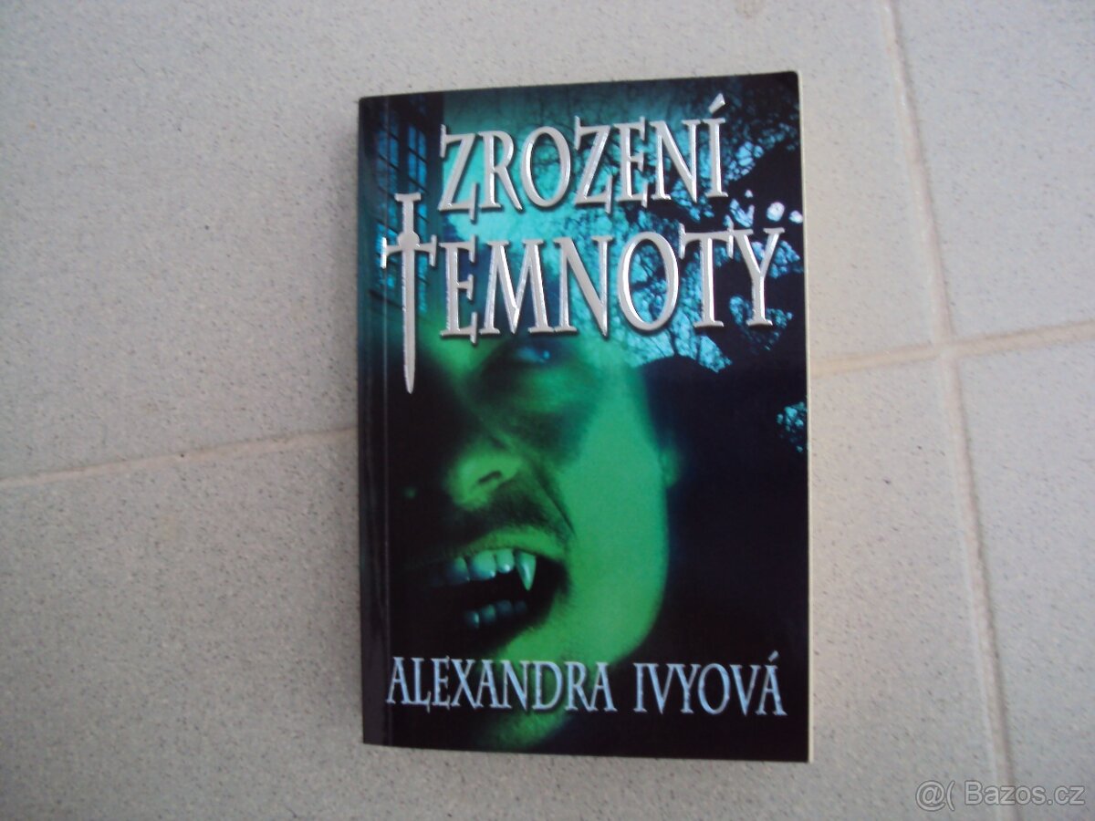 Zrození temnoty Alexandra Ivy