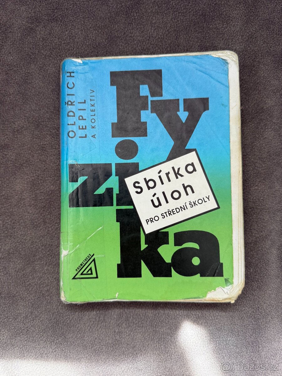 Prodám sbírku "Fyzika sbírka úloh pro SŠ"