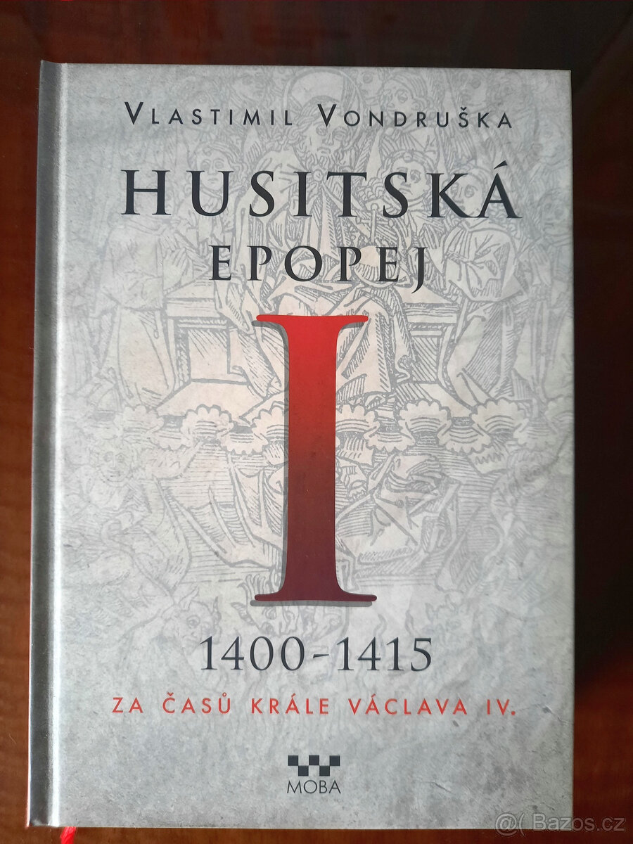 Husitská epopej I - Vlastimil Vondruška