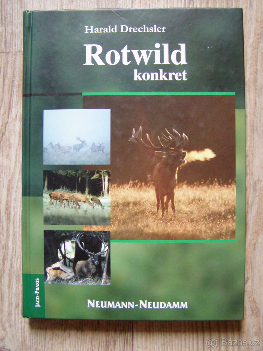 Drechsler Harald - Rotwild konkret