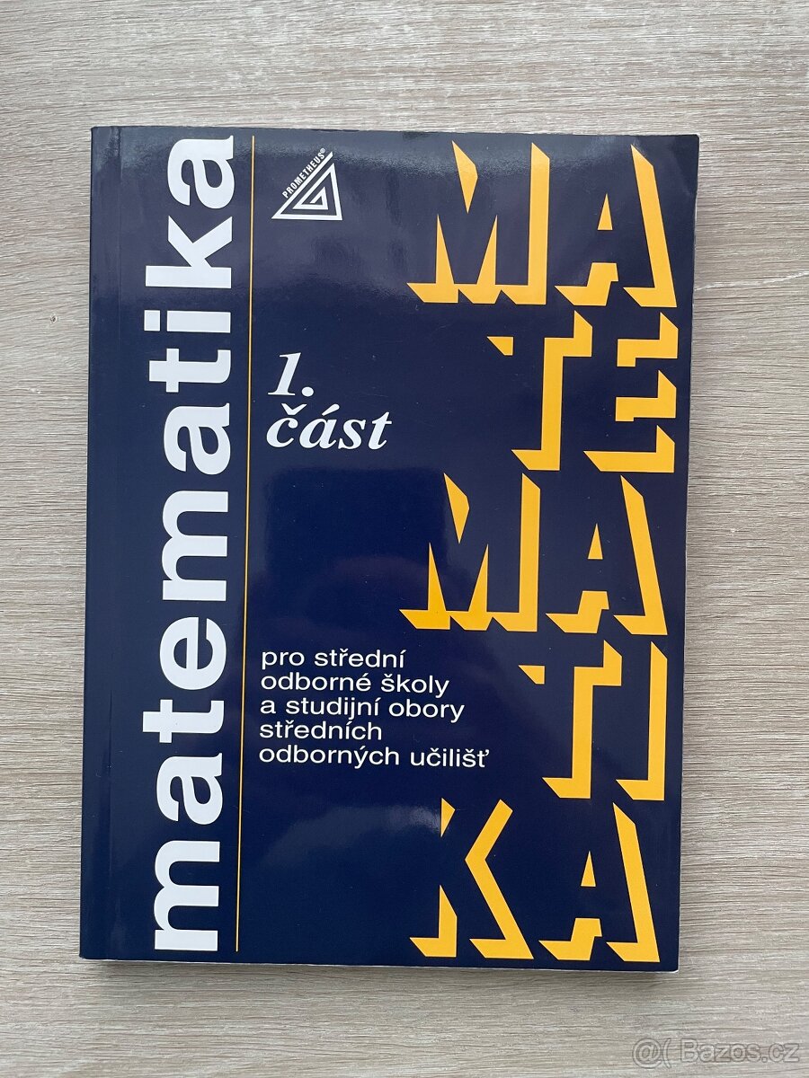 Matematika pro SOŠ a studijní obory SOU - 1.část