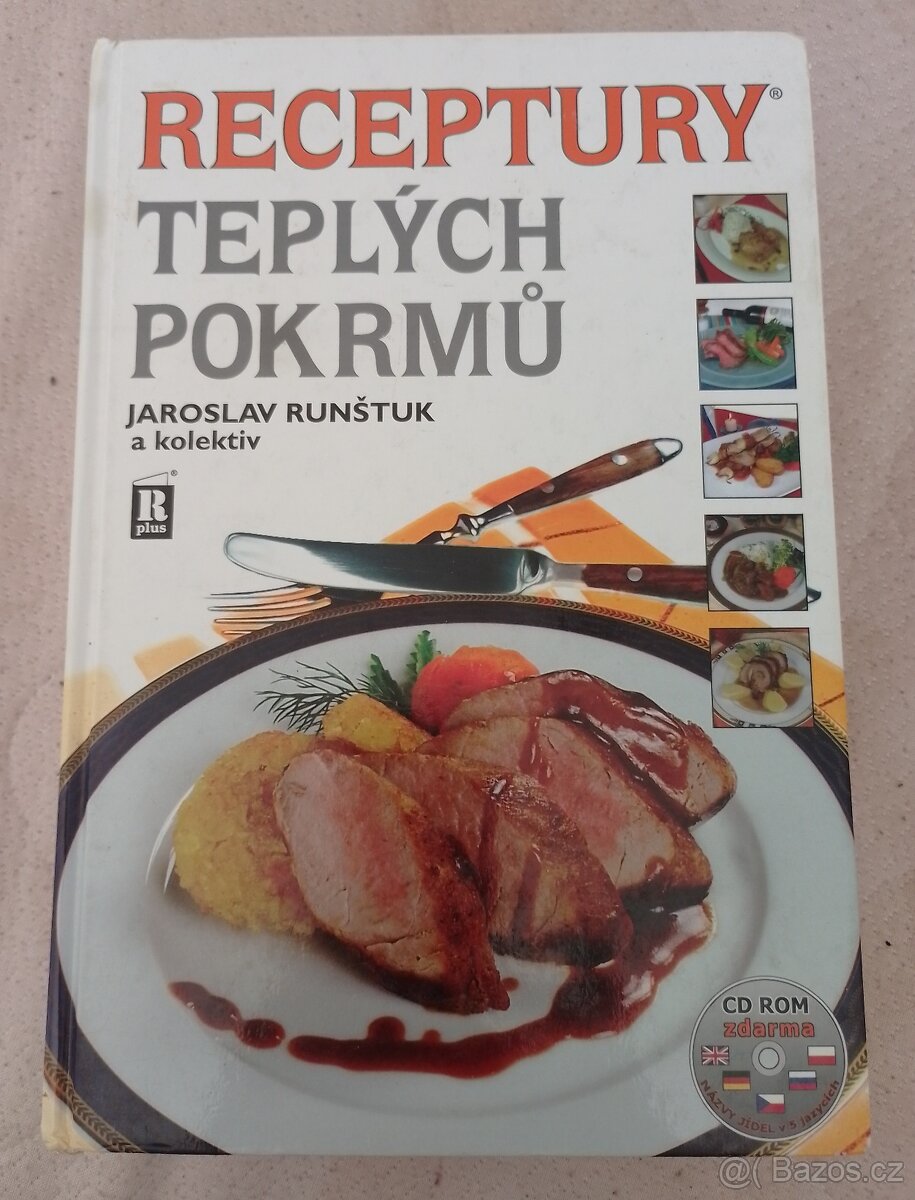 Receptury teplých pokrmů - Jaroslav Runštuk a kolektiv