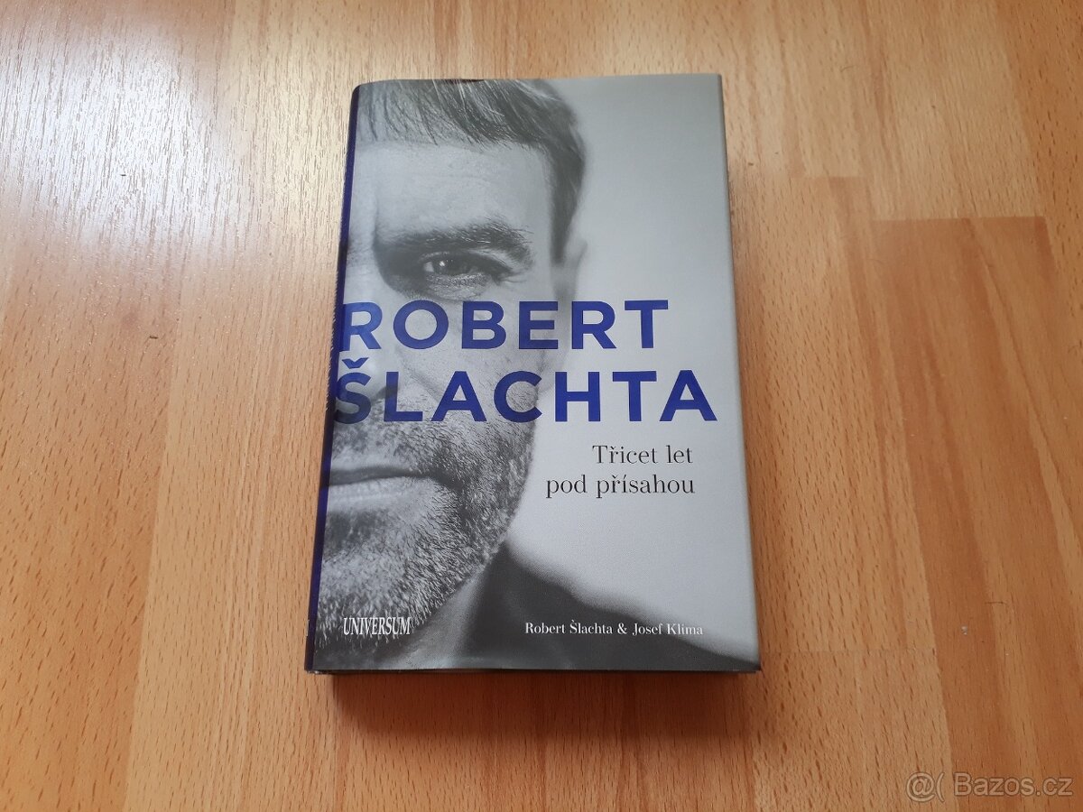 Robert Šlachta: Třicet let pod přísahou kniha, NOVÁ