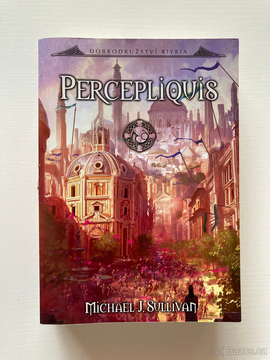 Michael J. Sullivan - Percepliquis