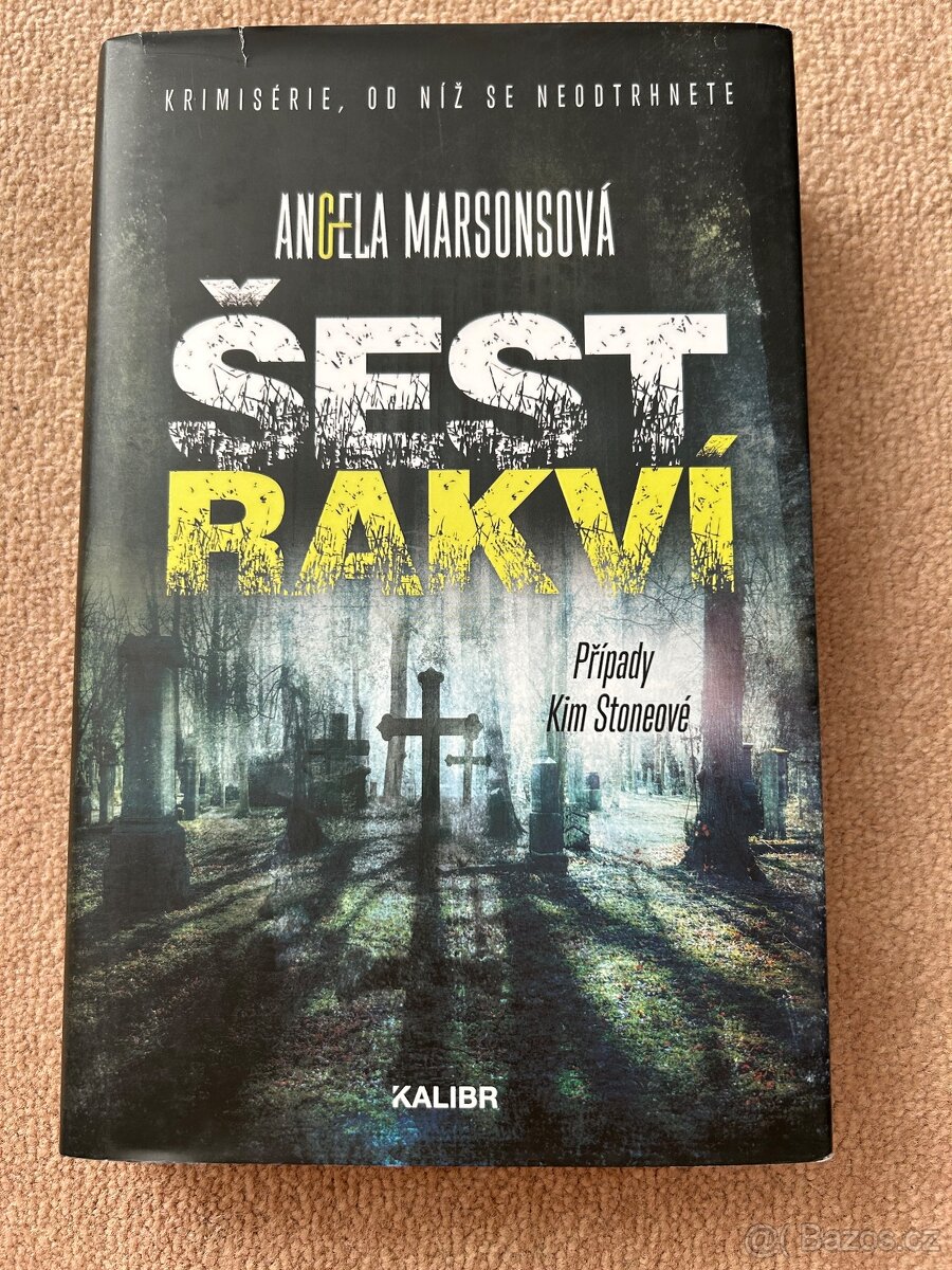 Angela Marsonsová - Šest rakví
