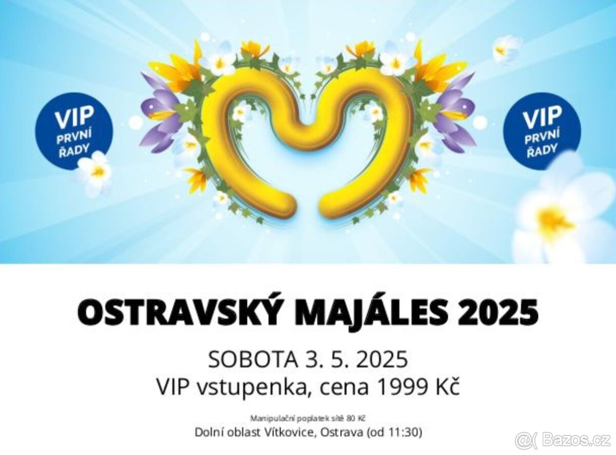 2x VIP vstupenky na OSTRAVSKÝ MAJÁLES 2025