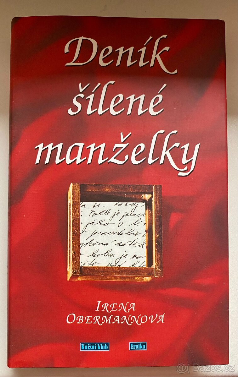 DENÍK ŠÍLENÉ MANŽELKY - Irena Obermannová