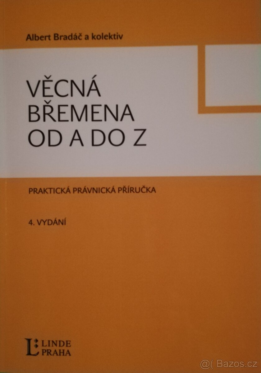 Věcná břemena od A do Z, Albert Bradáč a kolektiv