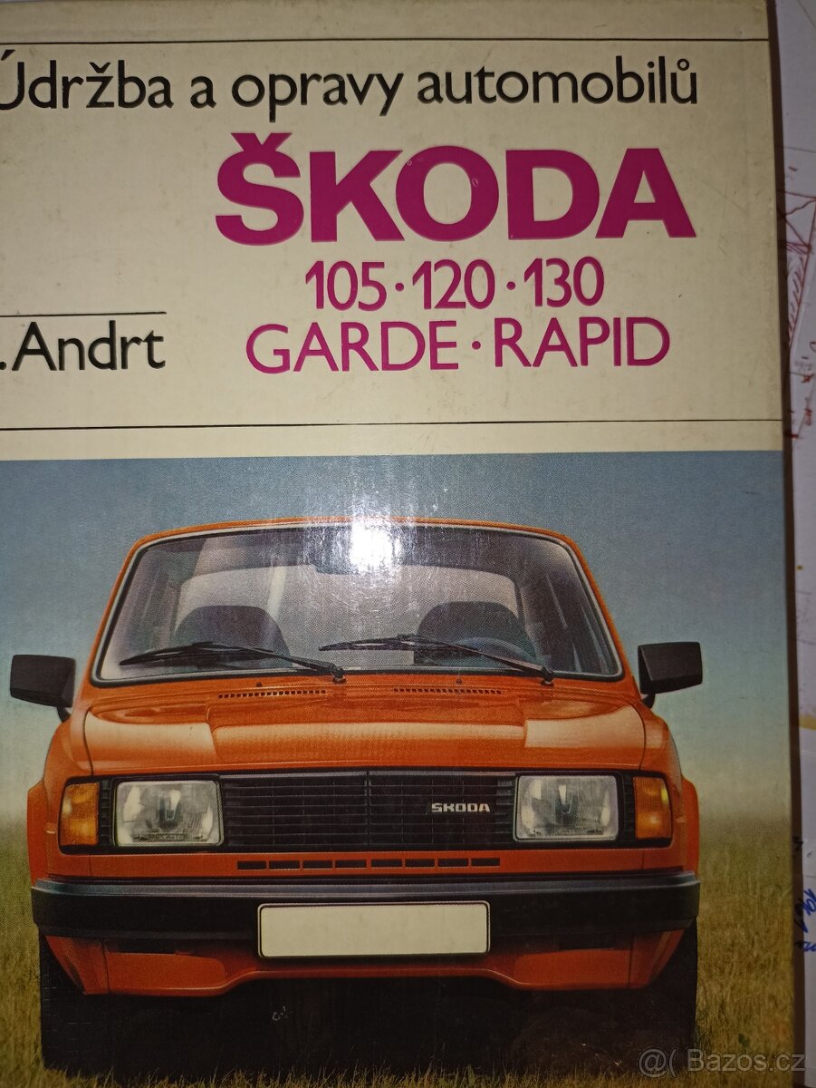 Údržba a opravy automobilů ŠKODA 105 ...