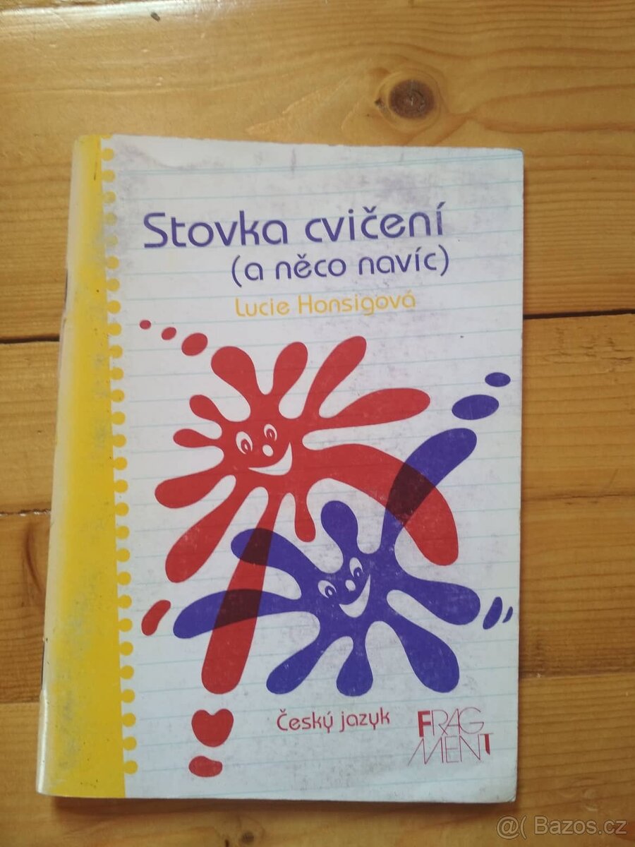 Stovka cvičení a něco navíc Český jazyk