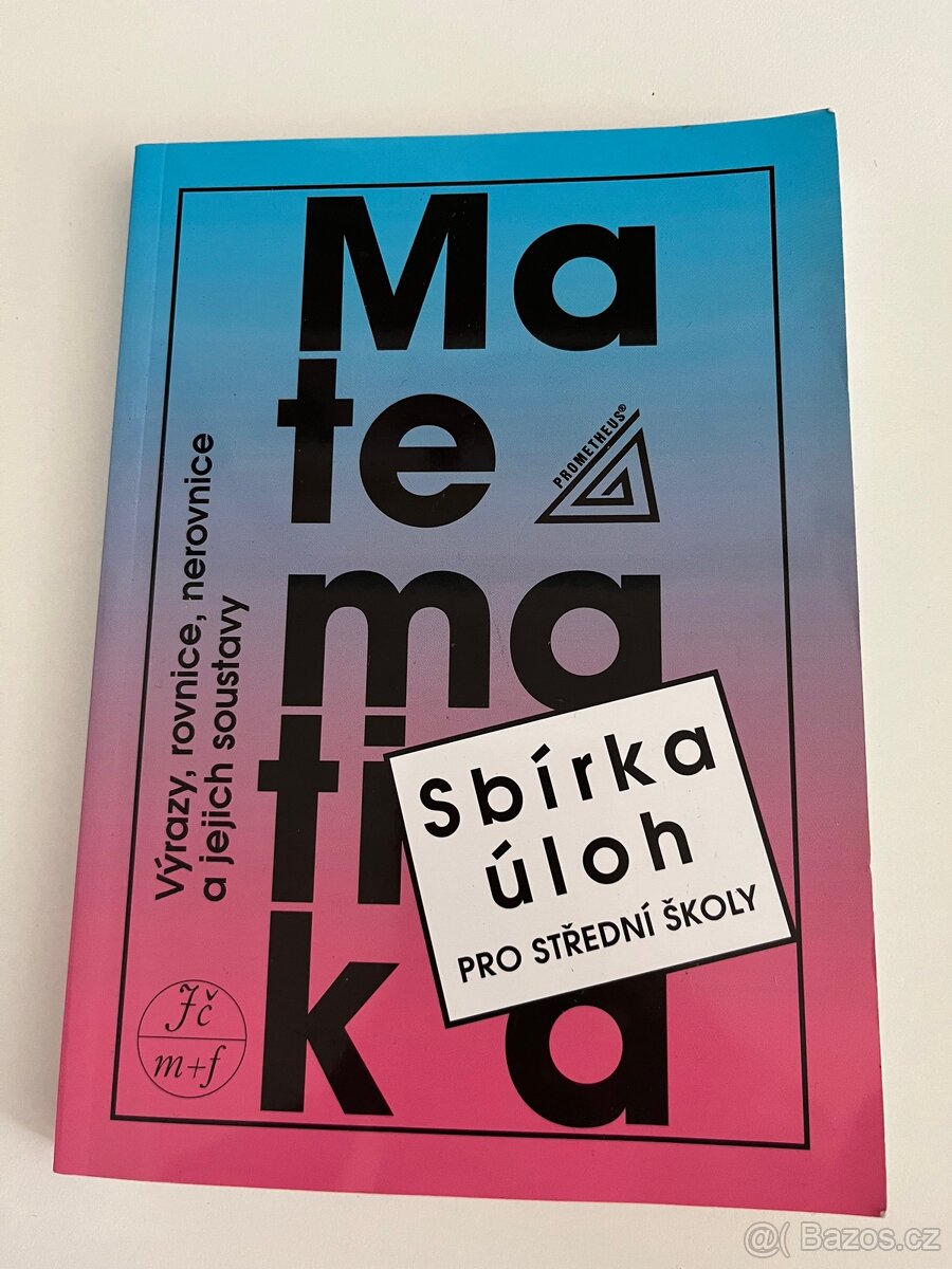 Matematika - sbírka úloh pro střední školy
